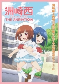 Suzakinishi the Animation